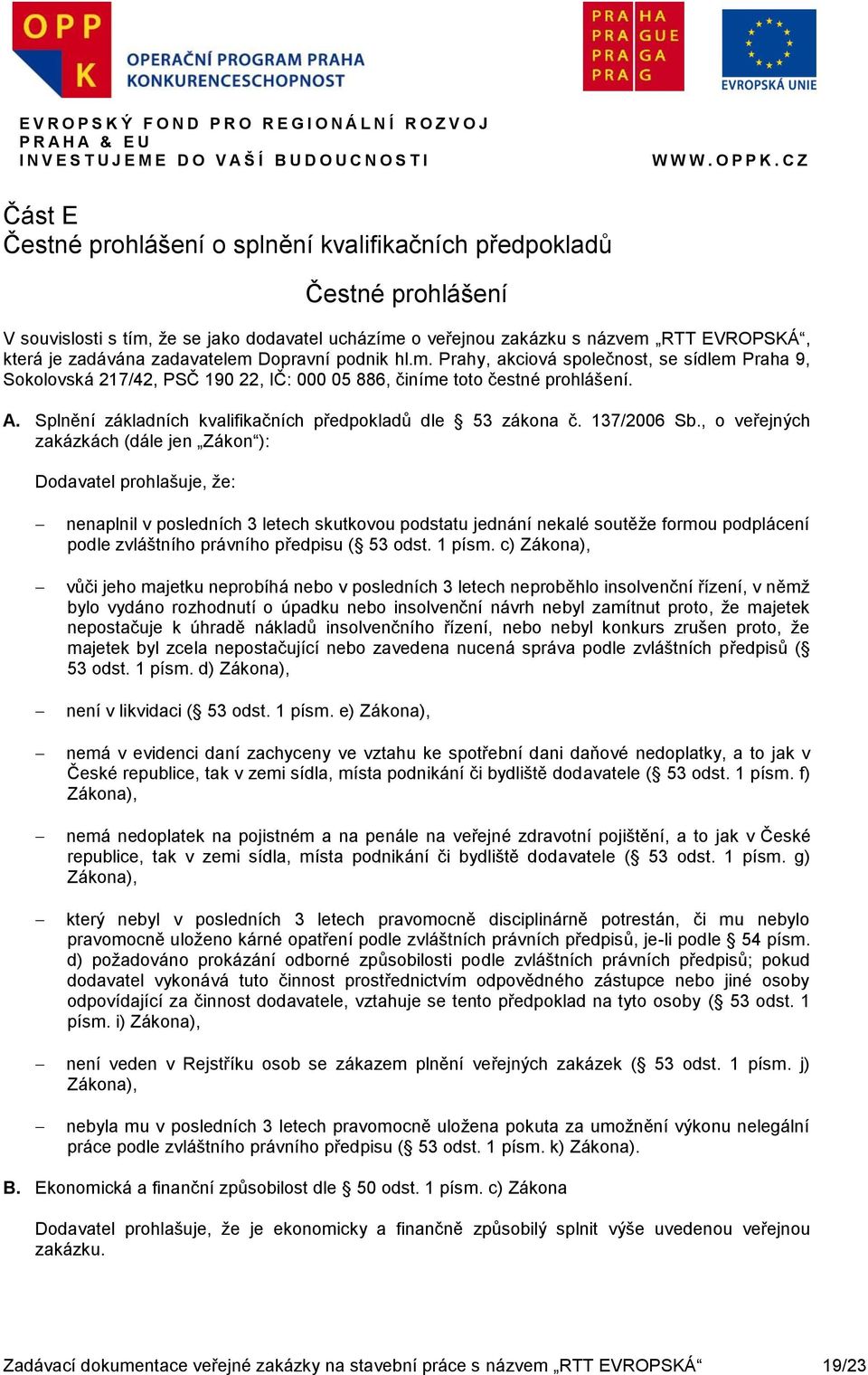 Splnění základních kvalifikačních předpokladů dle 53 zákona č. 137/2006 Sb.