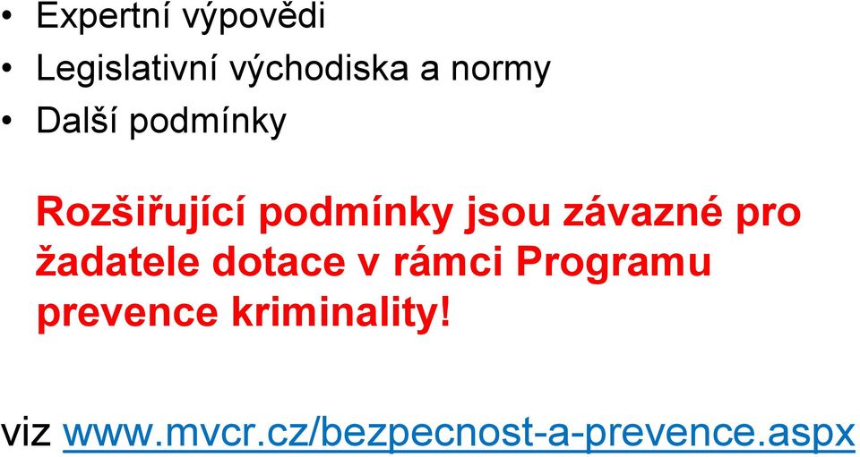 pro žadatele dotace v rámci Programu prevence