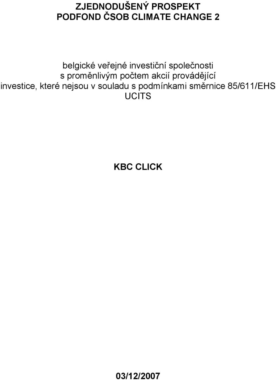 počtem akcií provádějící investice, které nejsou v