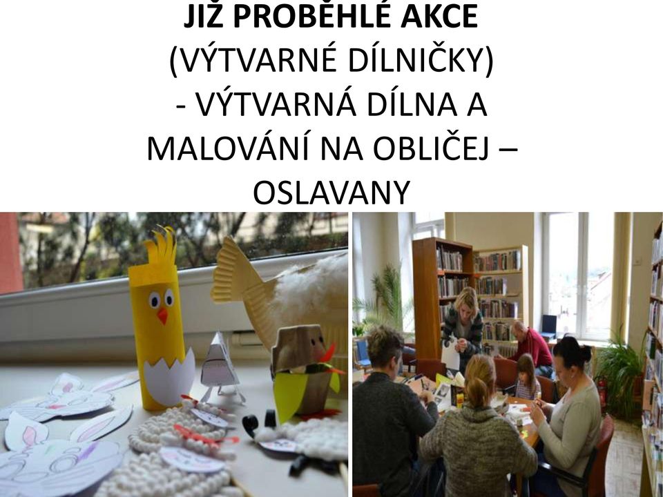 VÝTVARNÁ DÍLNA A