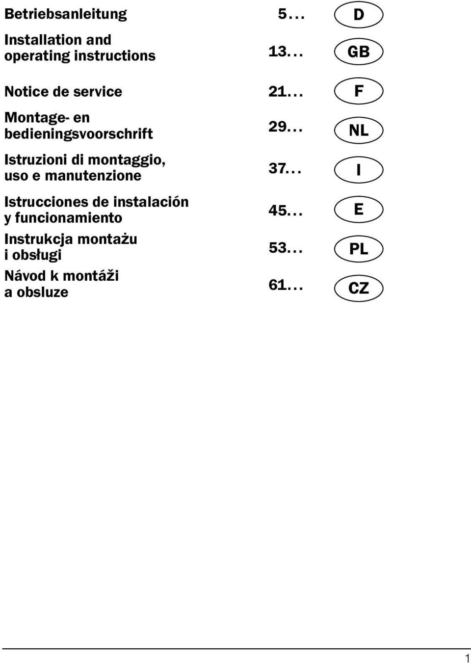 .. Istruzioni di montaggio, uso e manutenzione 37.