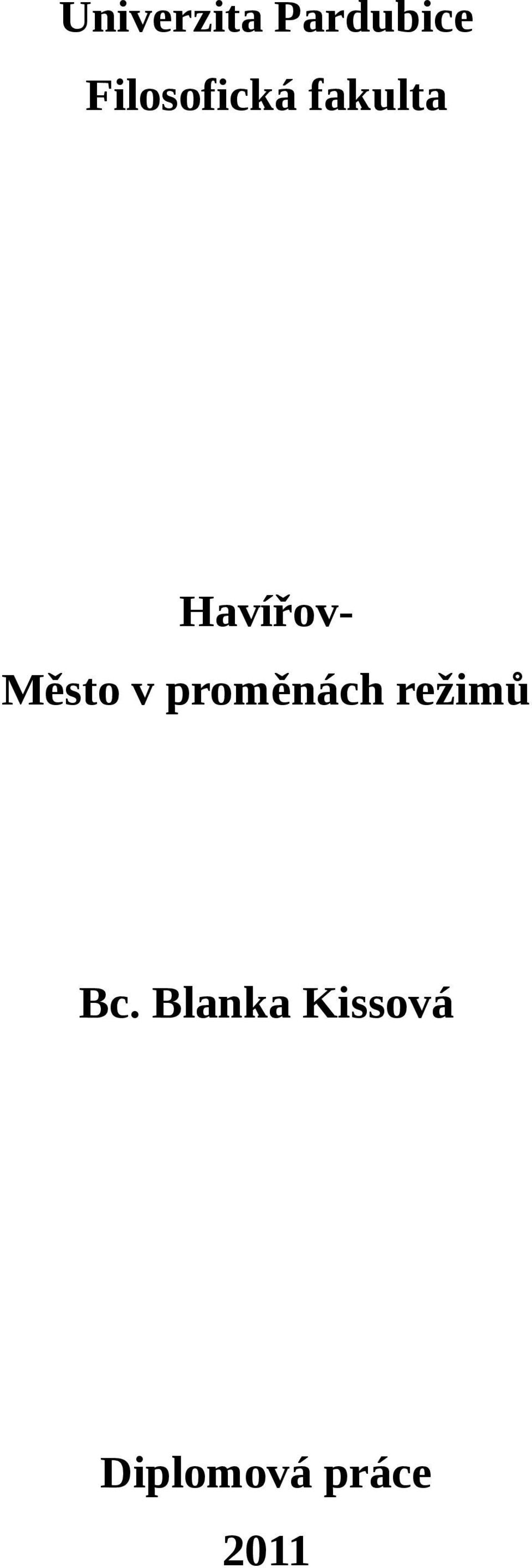 Město v proměnách režimů Bc.