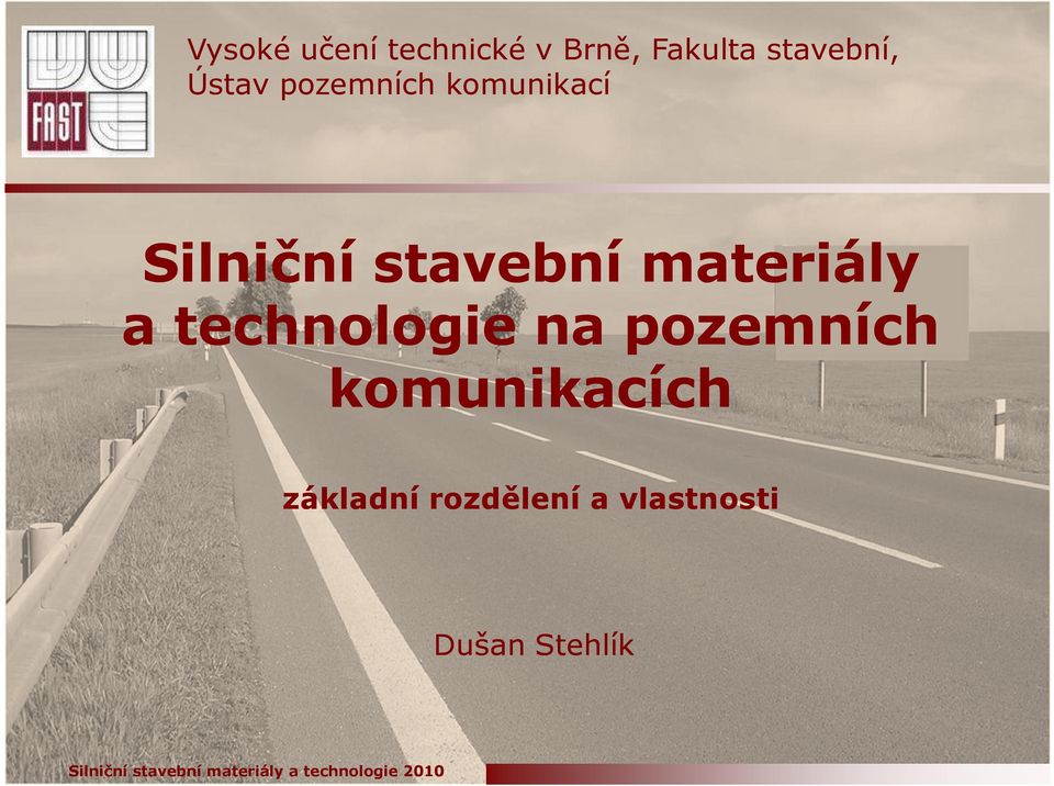 stavební materiály a technologie na pozemních