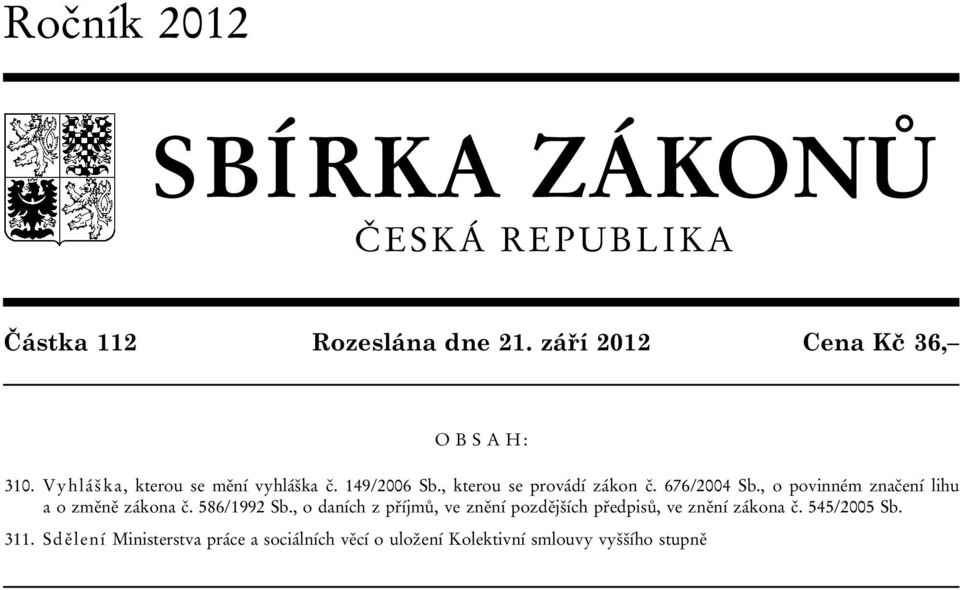 , o povinném značení lihu a o změně zákona č. 586/1992 Sb.