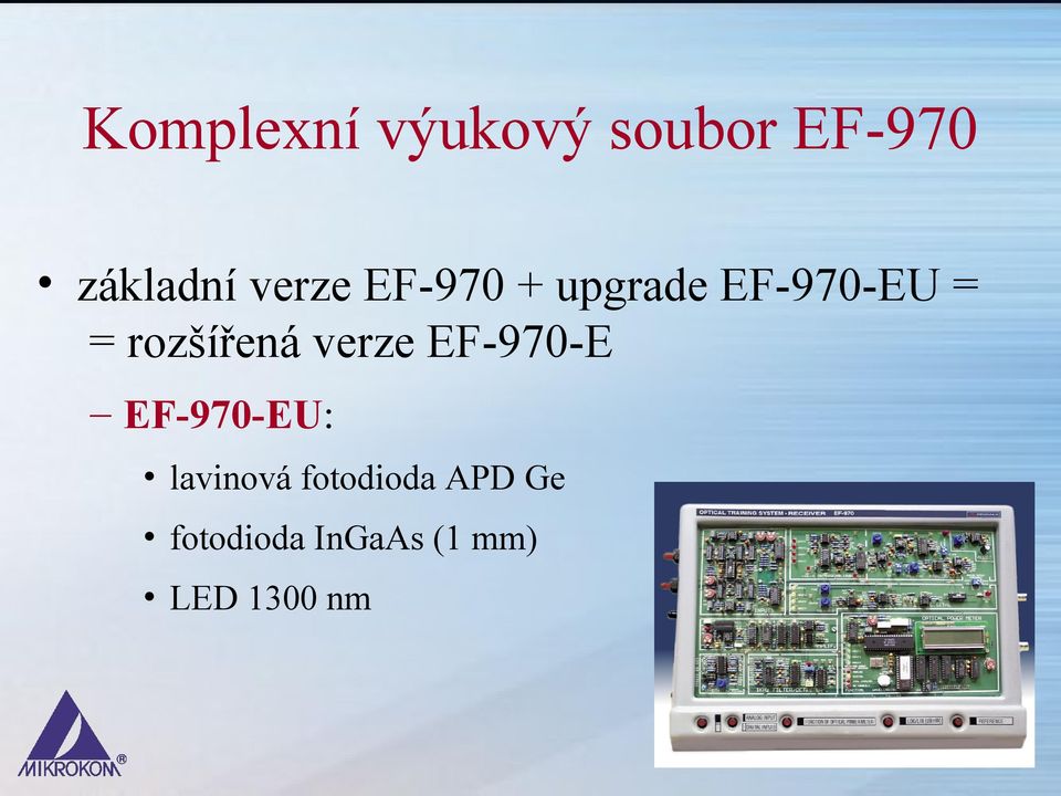 rozšířená verze EF-970-E EF-970-EU: