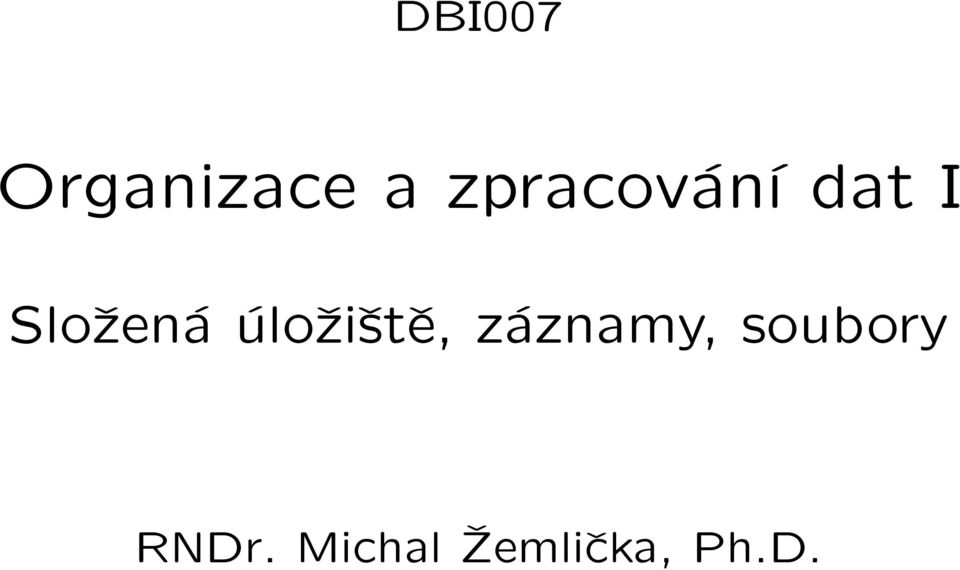 úložiště, záznamy,