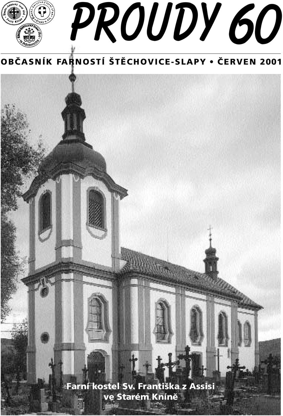 2001 Farní kostel Sv.