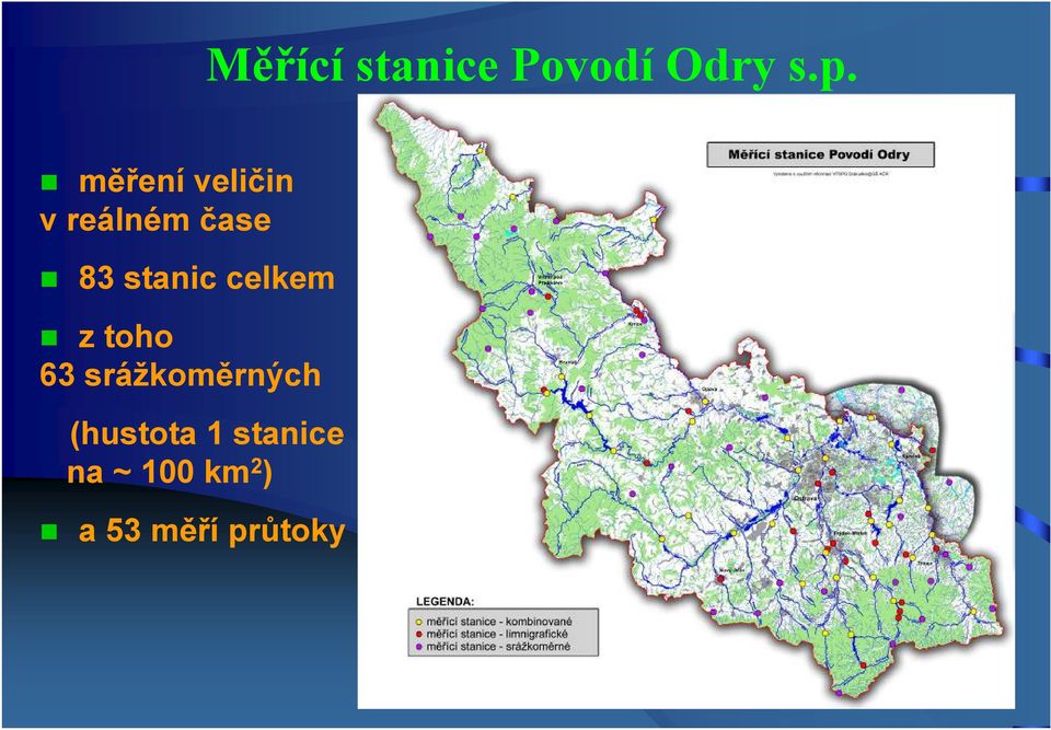 stanic celkem z toho 63 srážkoměrných