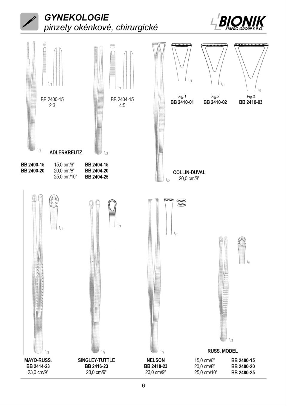 3 BB 10-03 ADLERKREUTZ BB 00-15 BB 00-20 15,0 cm/ 20,0 cm/8 25,0 cm/10 BB 04-15 BB 04-20