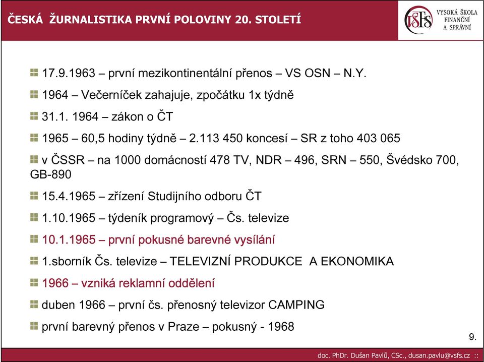 10.1965 týdeník programový Čs. televize 10.1.1965 první pokusné barevné vysílání 1.sborník Čs.