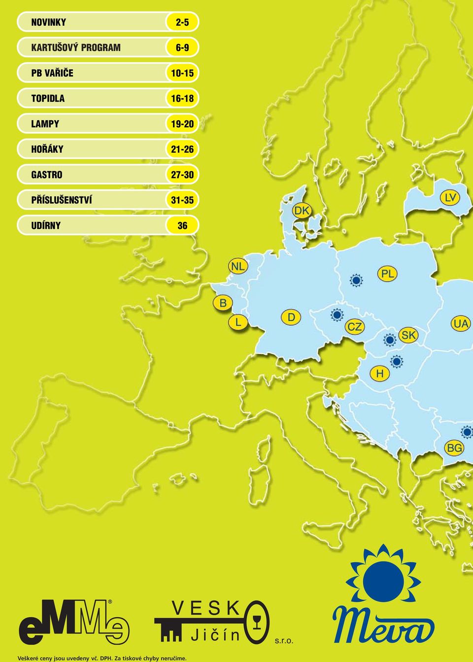 16-18 19-20 21-26 27-30 31-35 UDÍRNY 36 Veškeré