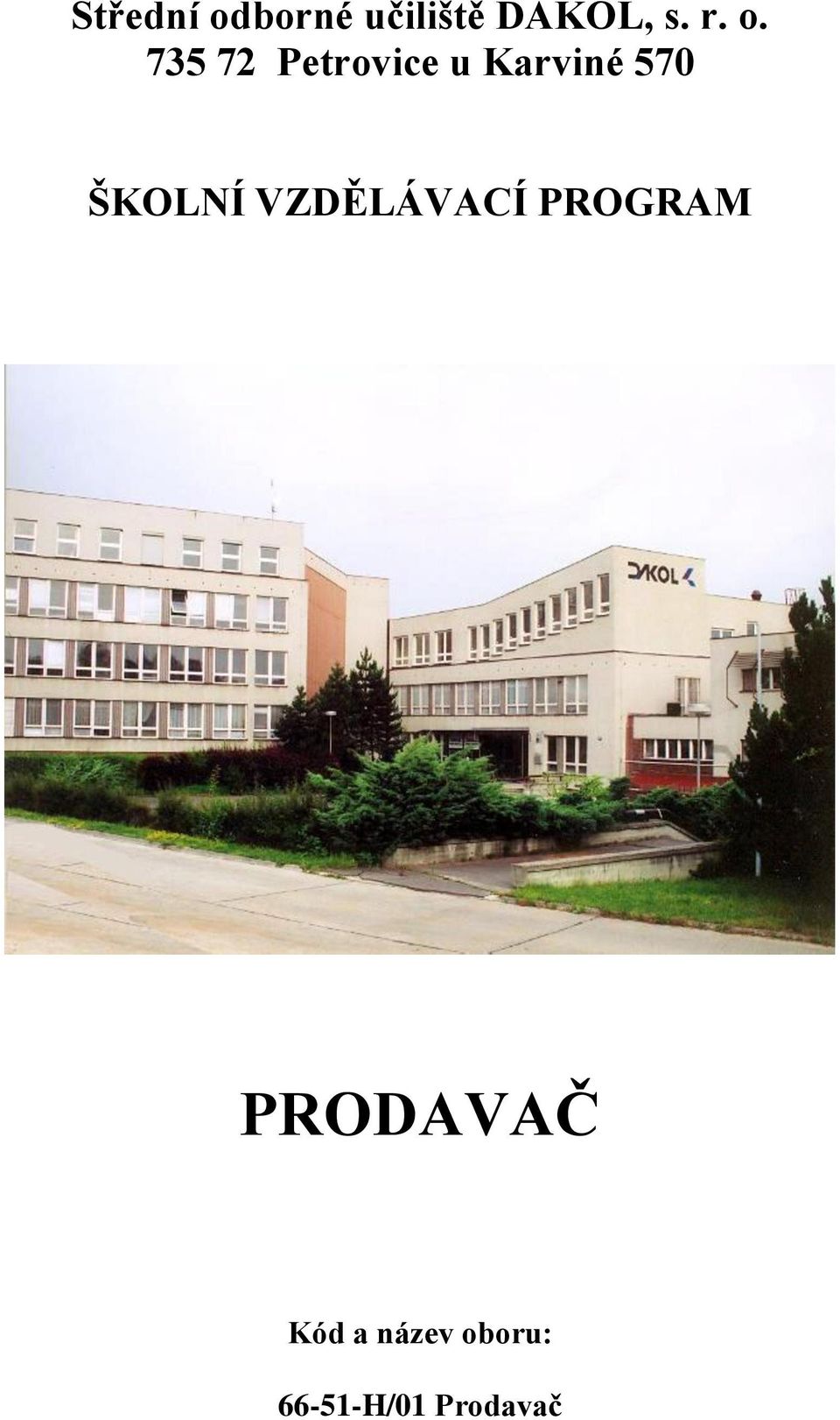 VZDĚLÁVACÍ PROGRAM