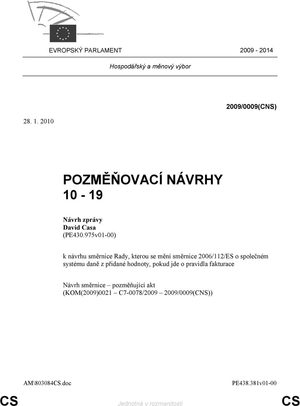 975v01-00) k návrhu směrnice Rady, kterou se mění směrnice 2006/112/ES o společném systému daně