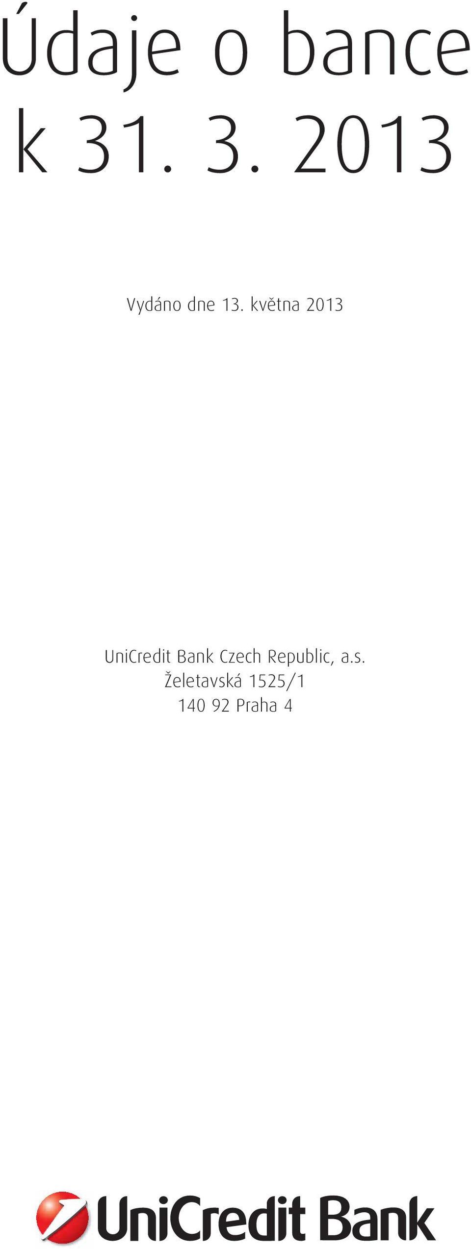 května 213 UniCredit Bank