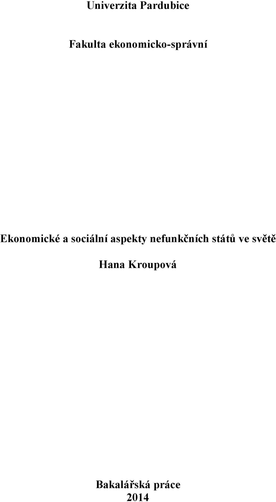 sociální aspekty nefunkčních států