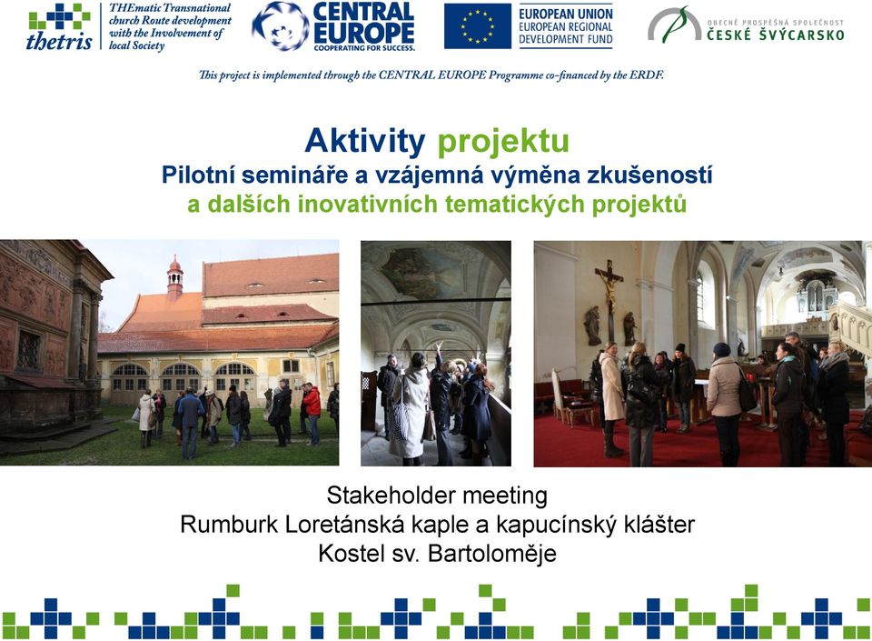 tematických projektů Stakeholder meeting