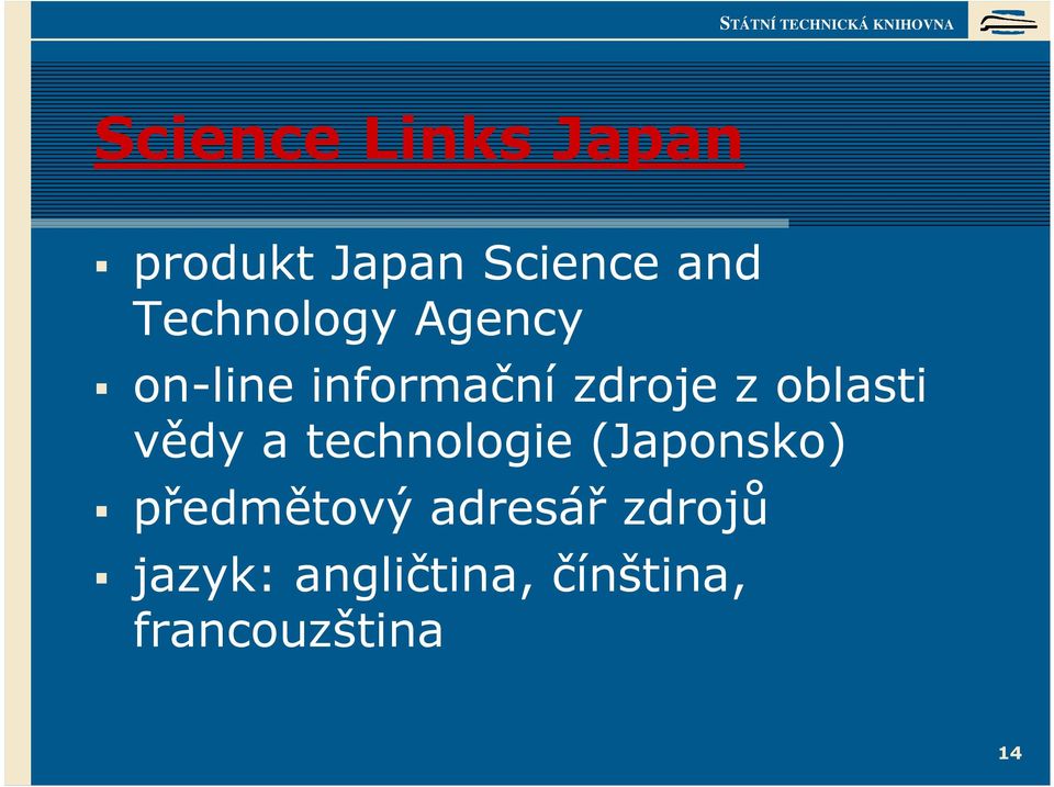 oblasti vědy a technologie (Japonsko) předmětový