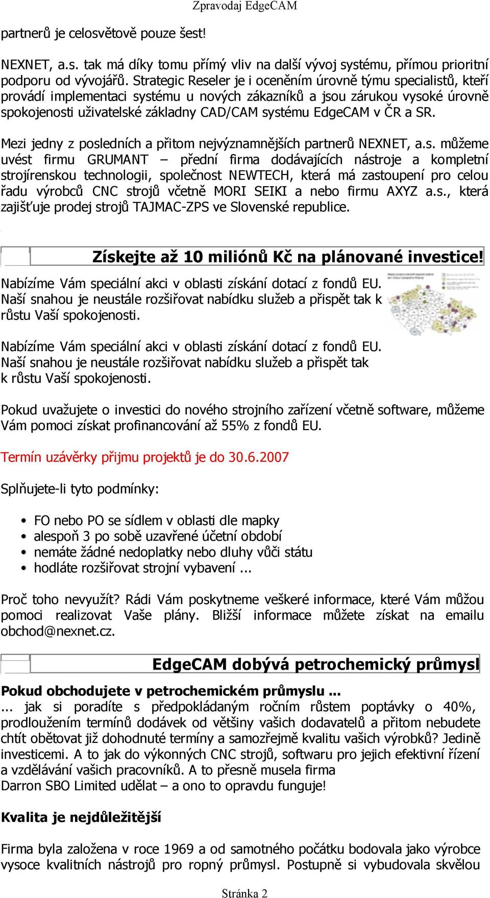 ČR a SR. Mezi jedny z posl