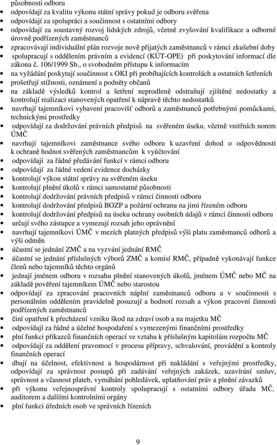 (KÚT-OPE) při poskytování informací dle zákona č. 106/1999 Sb.