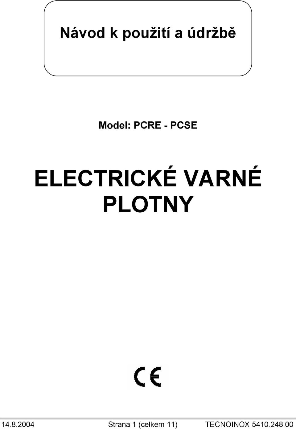 VARNÉ PLOTNY 14.8.