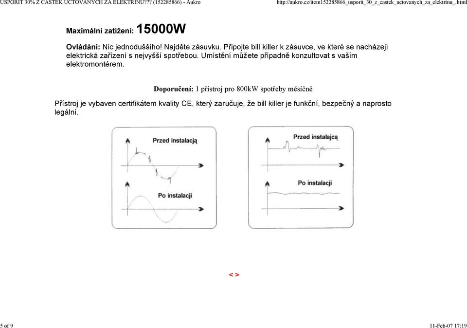 Umístění můžete případně konzultovat s vaším elektromontérem.