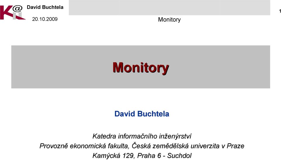 informačního inženýrstv enýrství Provozně