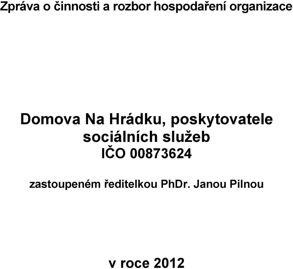 poskytovatele sociálních služeb IČO