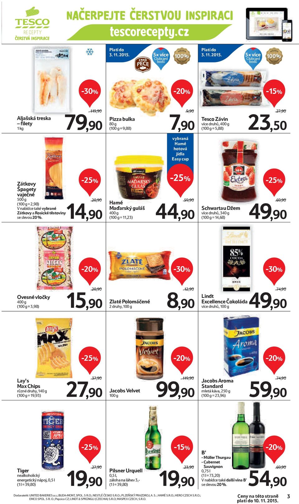 hotová jídla Easy cup Zátkovy Špagety vaječné 500 g (100 g = 2,98) V nabídce také vybrané Zátkovy a Rosické těstoviny se slevou 20 %.