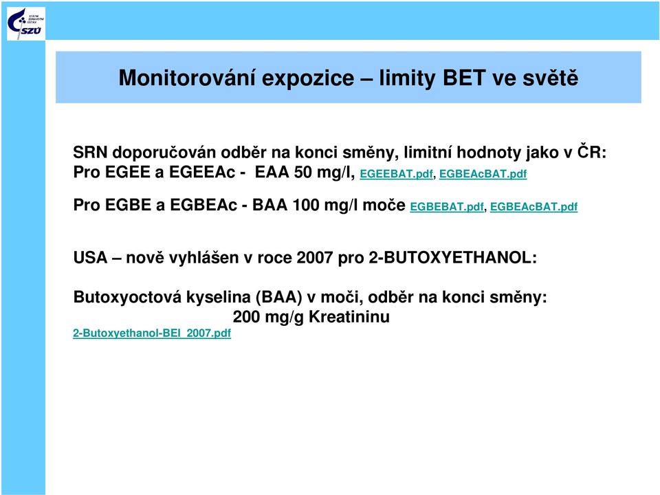 pdf Pro EGBE a EGBEAc - BAA 100 mg/l moče EGBEBAT.pdf, EGBEAcBAT.