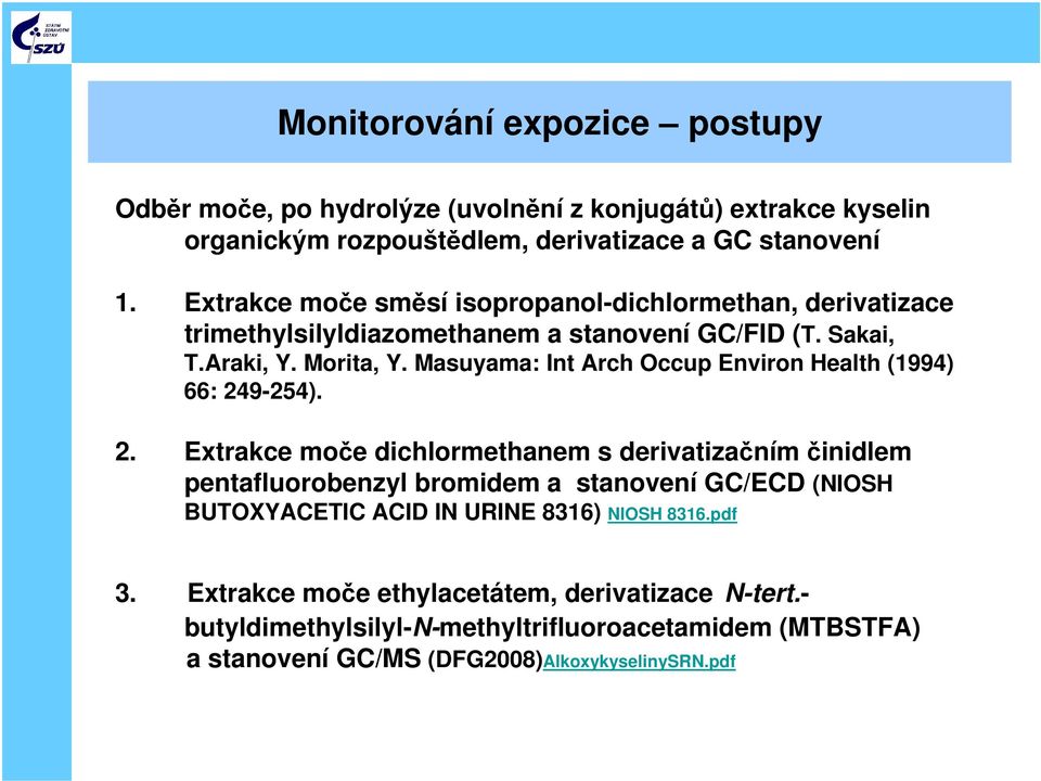 Masuyama: Int Arch Occup Environ Health (1994) 66: 24