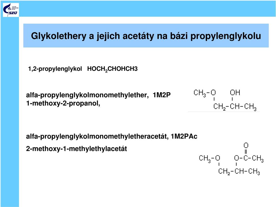 alfa-propylenglykolmonomethylether, 1M2P