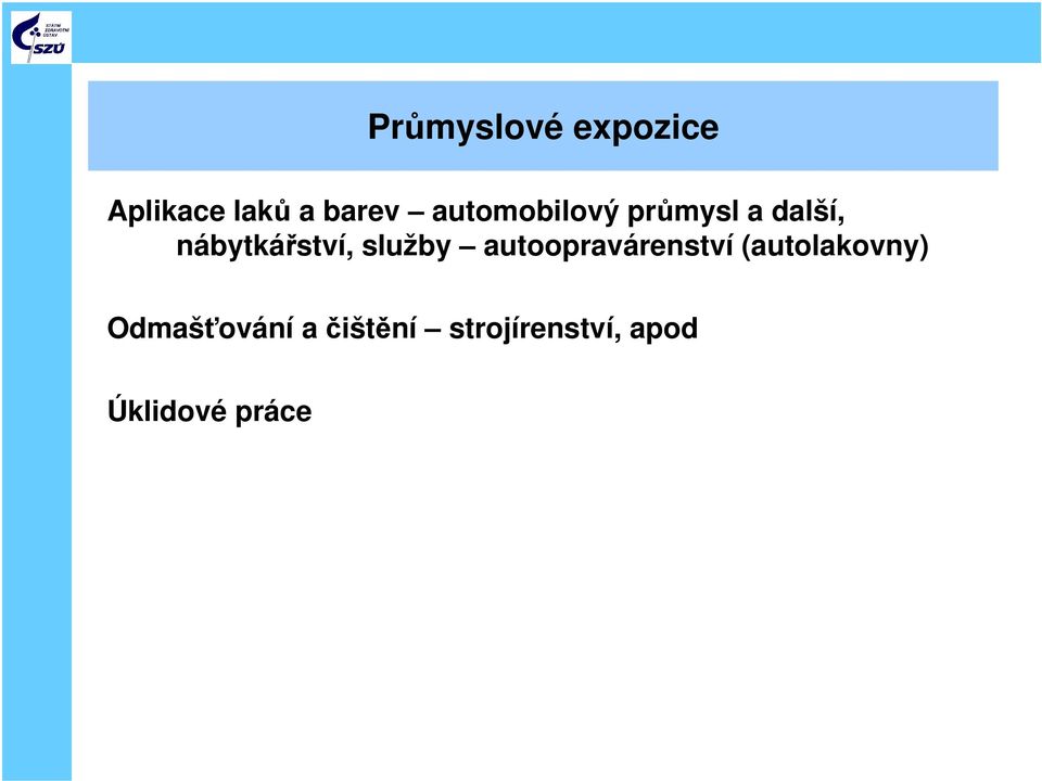 služby autoopravárenství (autolakovny)