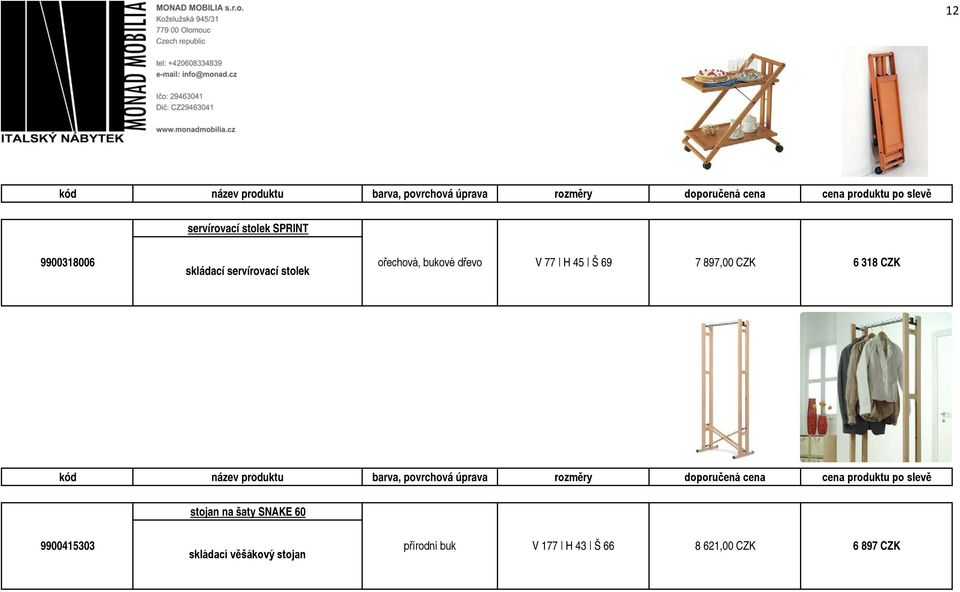 servírovací stolek stojan na šaty SNAKE 60 9900415303