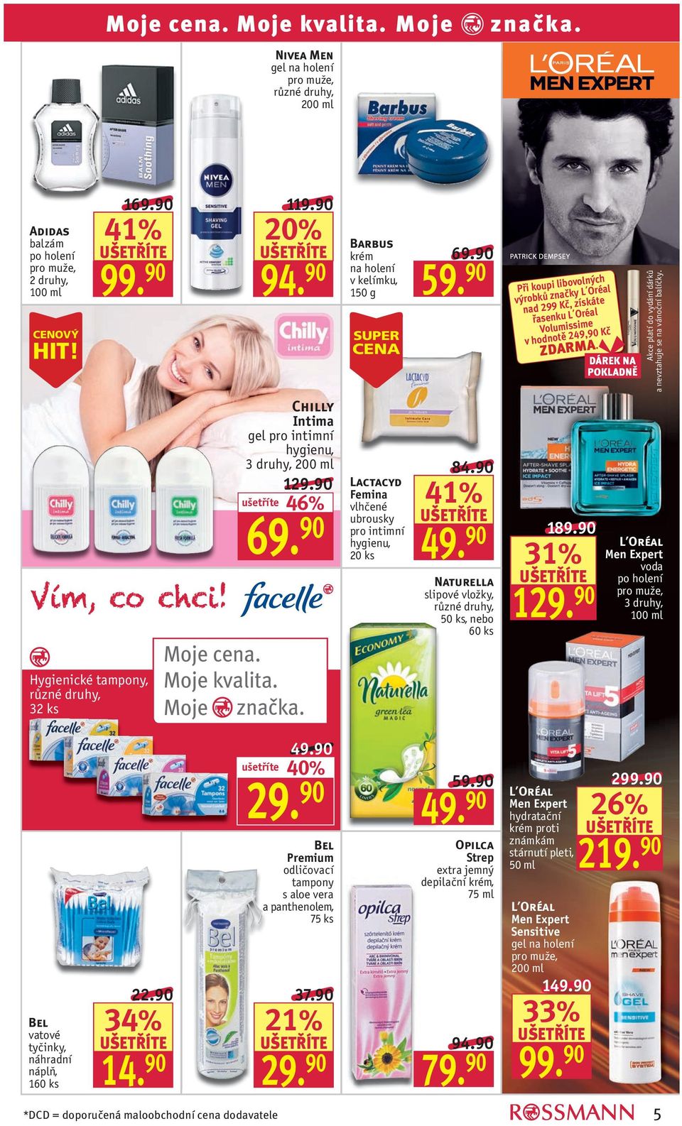 Hygienické tampony, 32 ks Chilly Intima gel pro intimní hygienu, 129. 46% 69. Moje cena. Moje kvalita. Moje značka. Lactacyd Femina vlhčené ubrousky pro intimní hygienu, 20 ks 84. 41% 49.