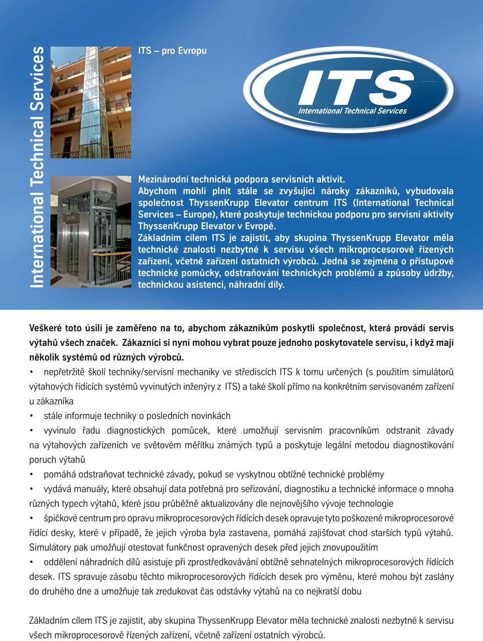 servisní aktivity ThyssenKrupp Elevator v Evropě.