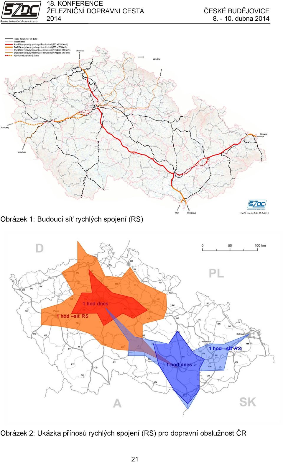 rychlých spojení (RS) Obrázek 2: Ukázka