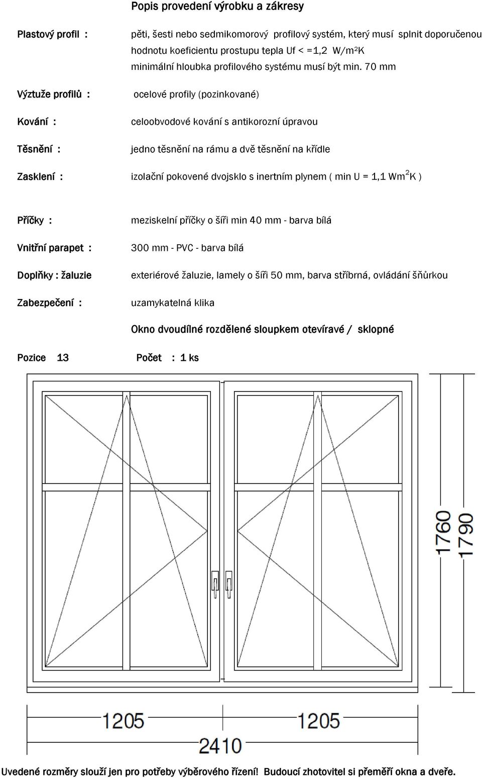 40 mm - barva bílá exteriérové žaluzie, lamely o šíři 50 mm, barva stříbrná, ovládání