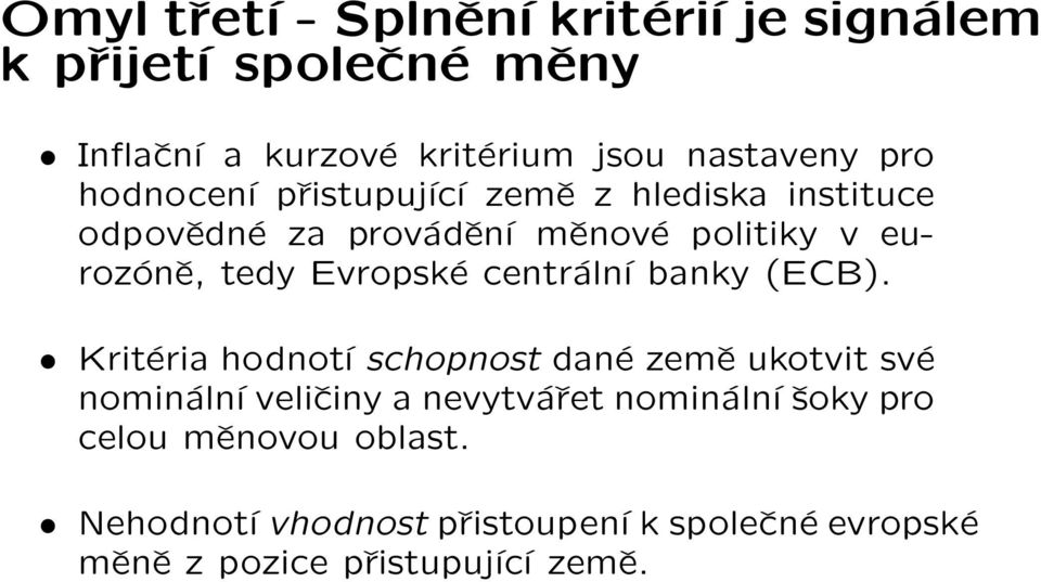 centrální banky (ECB).