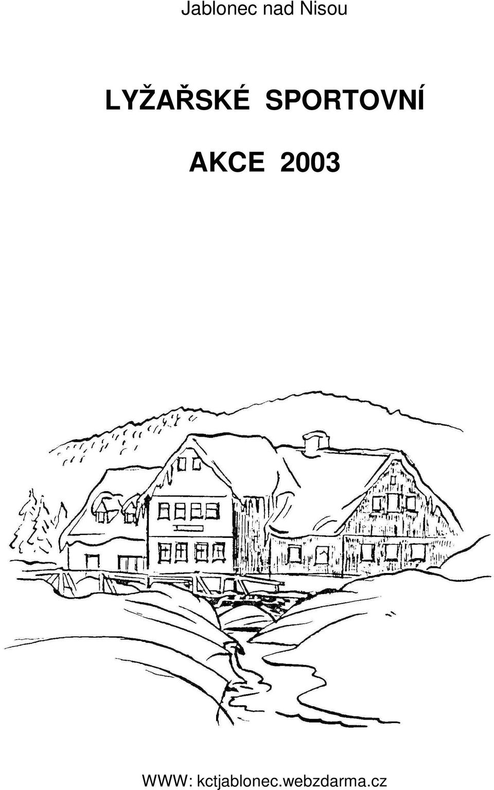 AKCE 2003 WWW: