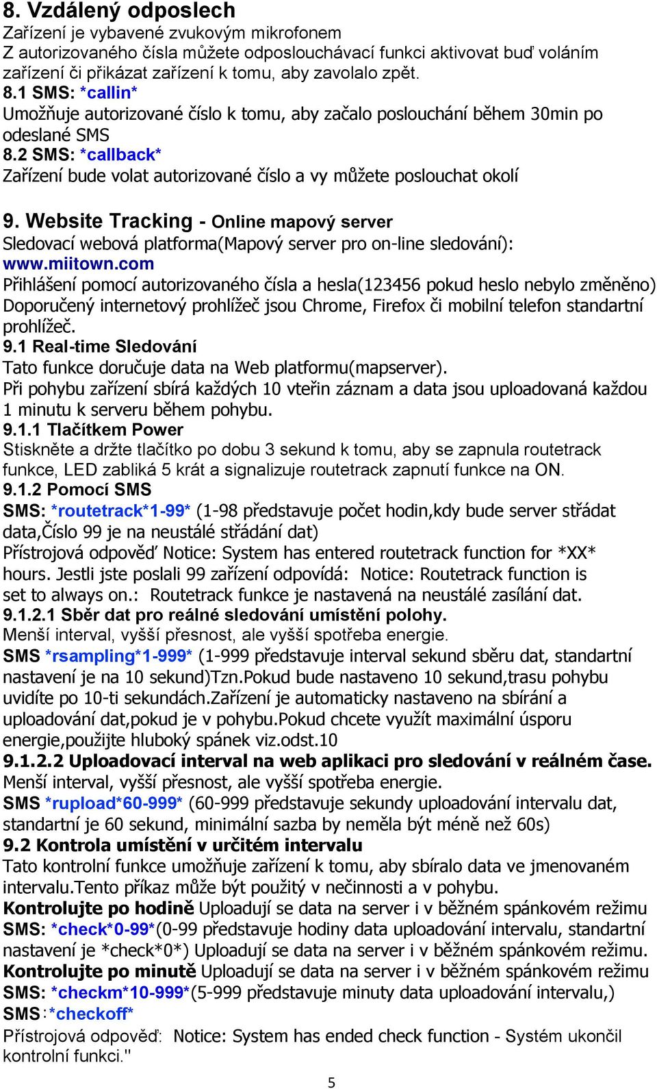 Website Tracking - Online mapový server Sledovací webová platforma(mapový server pro on-line sledování): www.miitown.