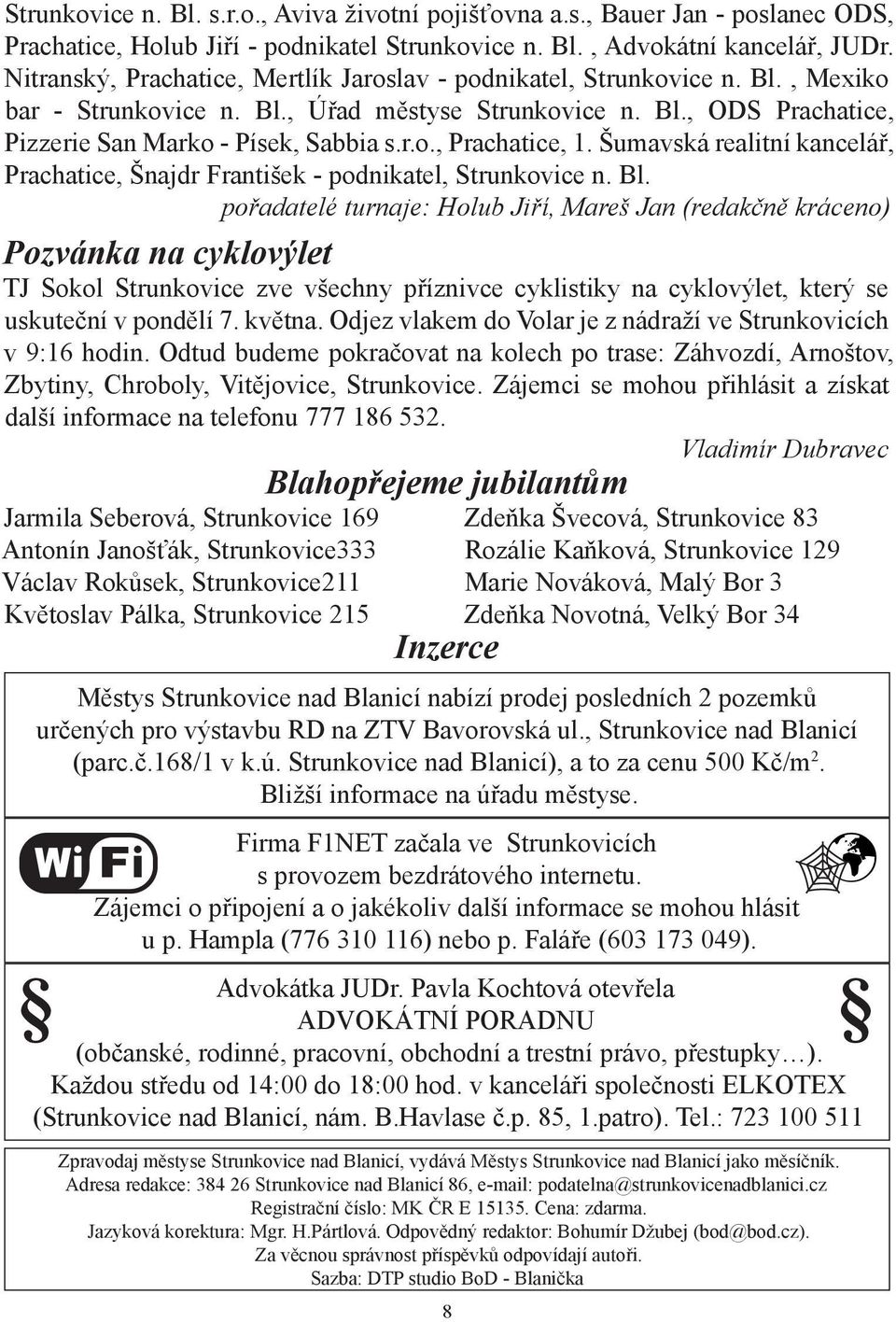 Šumavská realitní kancelář, Prachatice, Šnajdr František - podnikatel, Strunkovice n. Bl.