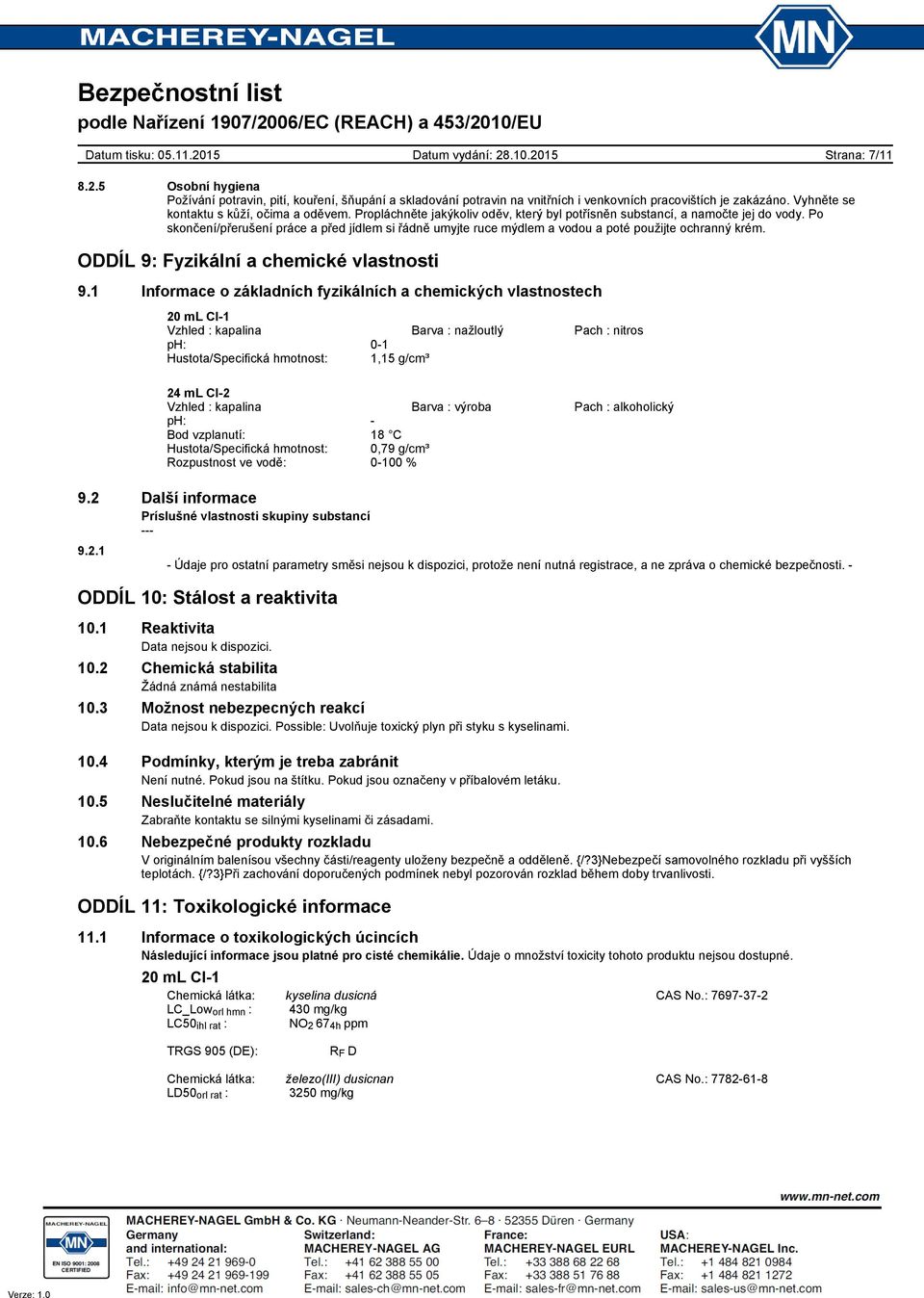 ODDÍL 9: Fyzikální a chemické vlastnosti 9.