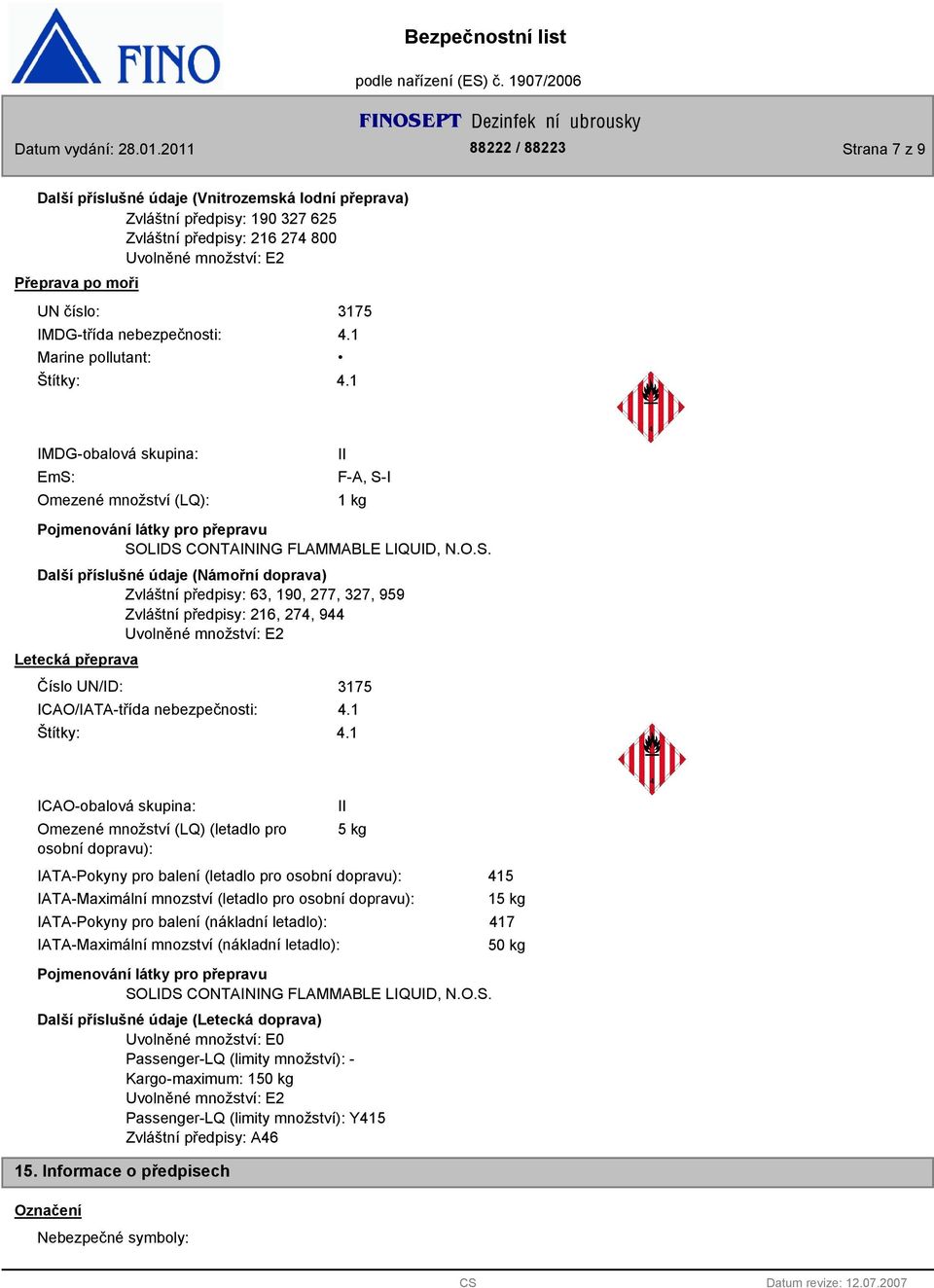 Omezené množství (LQ): II F-A, S-