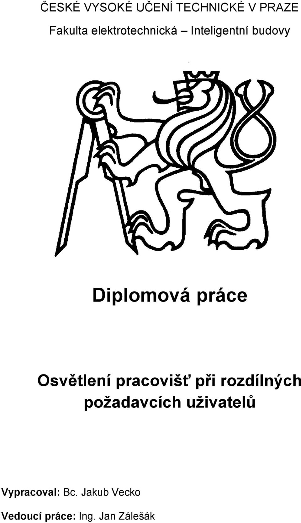 Osvětlení pracovišť při rozdílných požadavcích