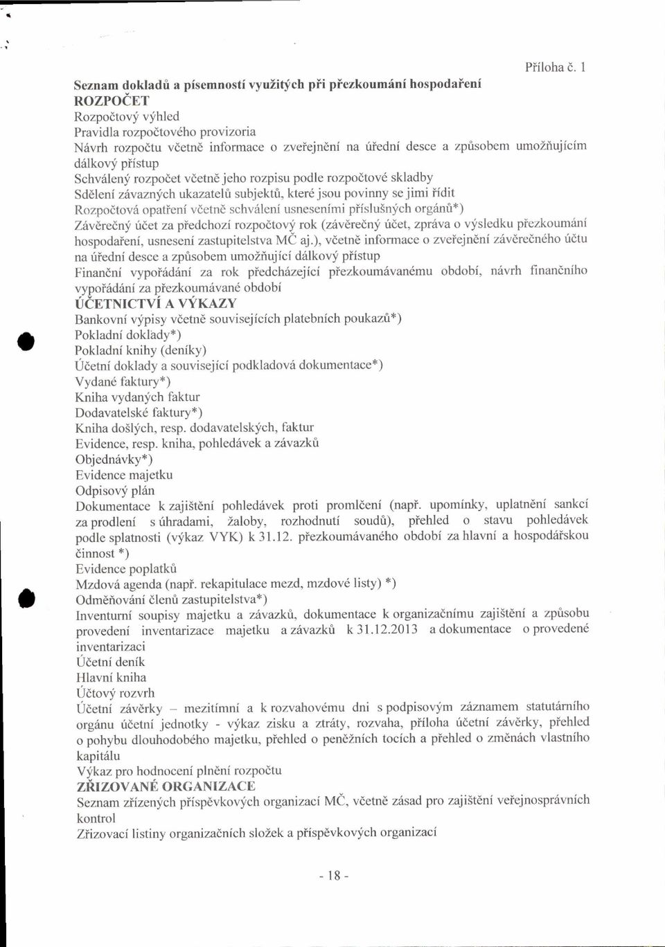 zptsobenr umoziiujicim drilkovf piistup Sohvrilenli rozpodet vdetn6 jeho rozpisu podle rozpodtov6 skladby Sddleni zrivaznfch ukazatehi subjekti, kterd jsou povinny se.