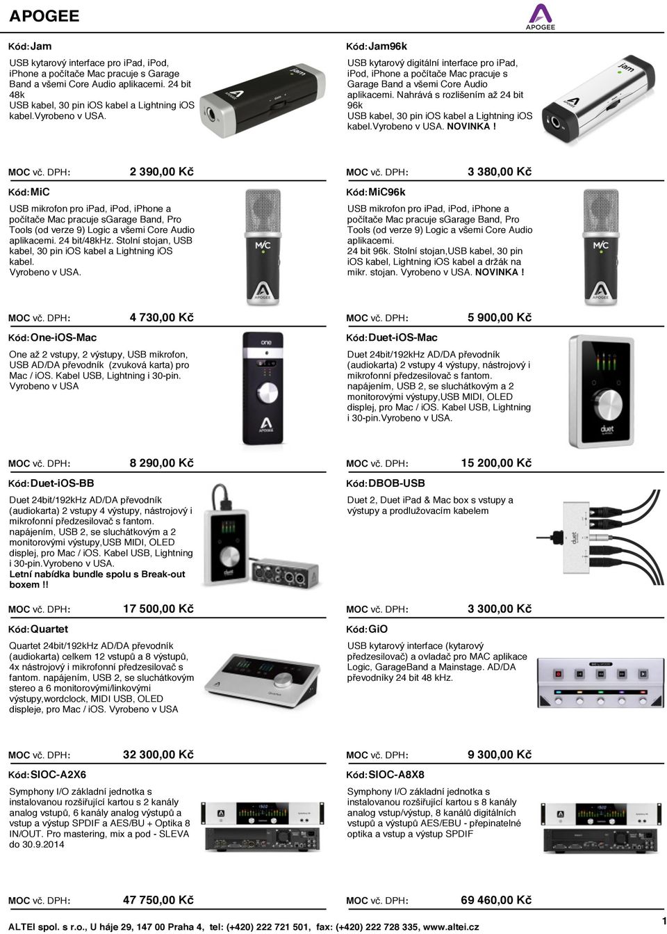 Nahrává s rozlišením až 24 bit 96k USB kabel, 30 pin ios kabel a Lightning ios kabel.vyrobeno v USA. NOVINKA!