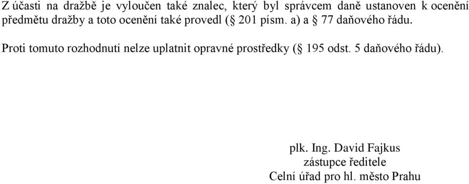 a) a 77 daňového řádu.