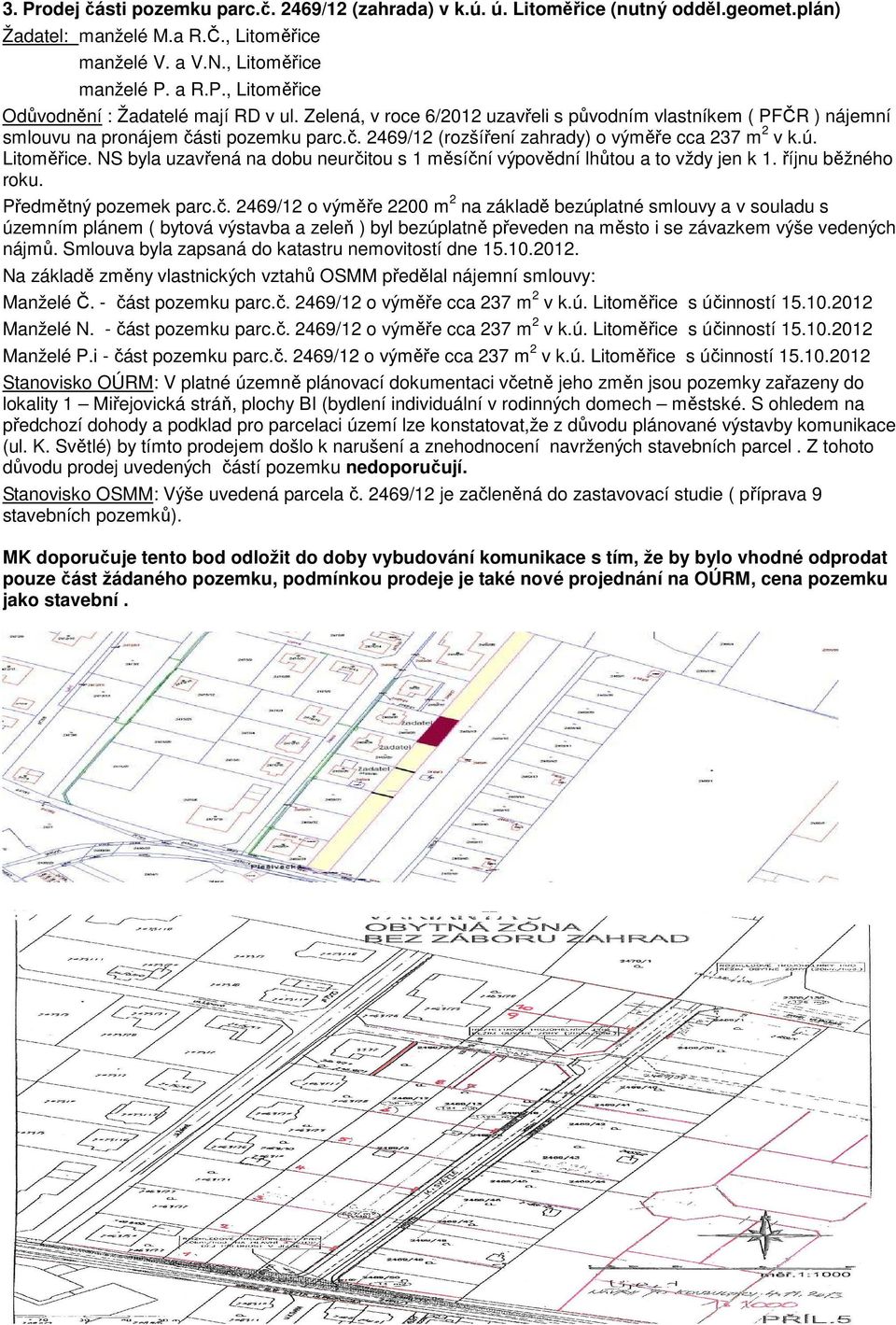 NS byla uzavřená na dobu neurči