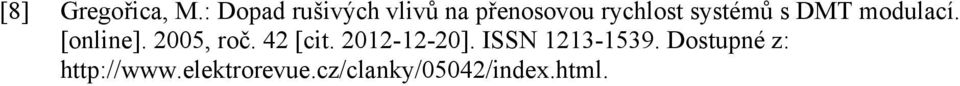 systémů s DMT modulací. [online]. 2005, roč. 42 [cit.