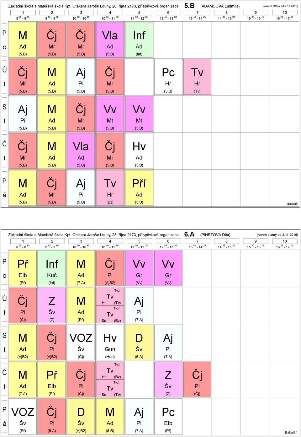 Oakara Jarše uny, 28. října 2173, příspěvkv rganizace 6.A (IHRTOVÁ ia) (rzvrh planý d 2.11.